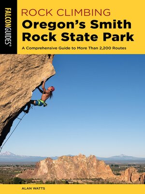 cover image of Rock Climbing Oregon's Smith Rock State Park